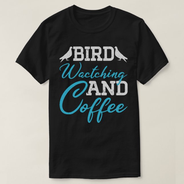 Camiseta Amante De Los Pigeones, Observador De Aves Y Café (Diseño del anverso)