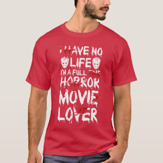 Camiseta Amante de películas de terror sin vida gif de pelí