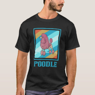 Camiseta Amante de Perro Caniche Lindo Estilo Retro