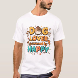 Camiseta Amante de Perros con Energía de Diseño Feliz
