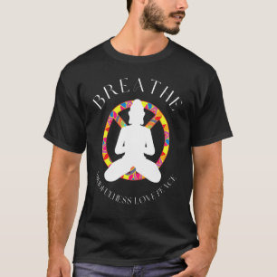 Camiseta Amante de Yoga de Amor Paz Mindfulness Respirador