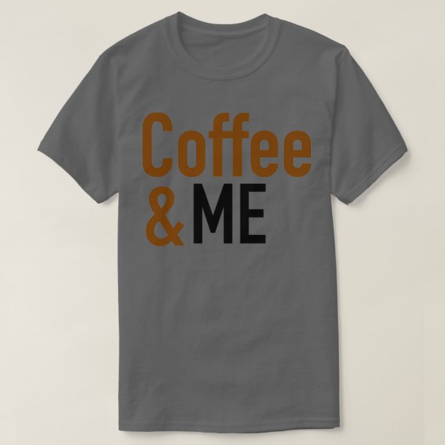 Camiseta Amante del café Coffee amp Me (Diseño del anverso)