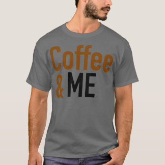 Camiseta Amante del café Coffee amp Me