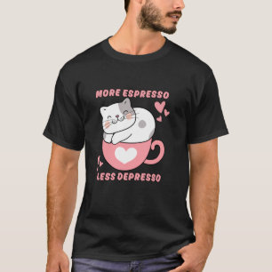 Camiseta Amante del café con gato lindo Más espresso Menos 