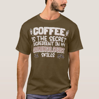 Camiseta Amante del café Criminólogo