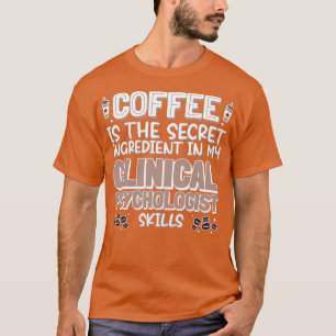 Camiseta Amante del café Psicólogo clínico