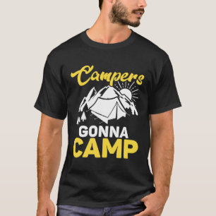 Camiseta Amante del camping, campistas divertidos van a aca