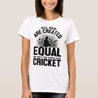 Camiseta Amante del cricket - Todos los hombres son creados