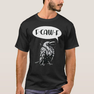 Camiseta Amante del cuervo F Caw