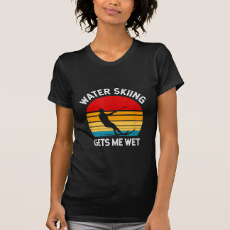 Camiseta Amante del esquí | Esquiar de agua divertida me ha