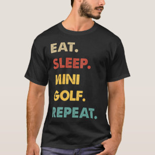 Camiseta Amante del Mini-Golf Divertido Come Duerme Mini-Go