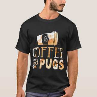 Camiseta Amante del Pug Café y Pugs Amante del Café Dueño d