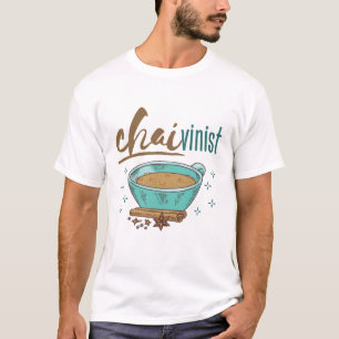 Camiseta Amante del té Chai "Chaivinista"