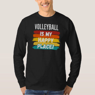 Camiseta Amante del voleibol, el voleibol es mi lugar feliz