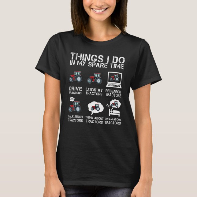 Camiseta Amante divertida de los tractores 6 cosas que hago (Anverso)