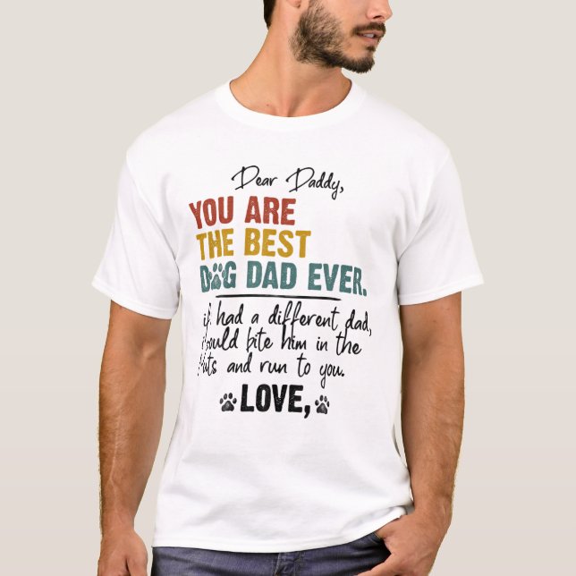 Camiseta Amante Papi, Eres El Mejor Perro Que Papá. (Anverso)