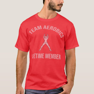 Camiseta Amantes de aeróbic en equipo de toda la vida 1
