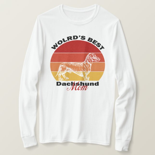 Camiseta Amantes de Dachshund, la mejor madre de Dachshund (Anverso del diseño)