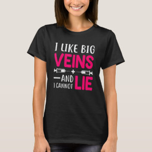 Camiseta Amantes de enfermeras divertido Me gustan las vena