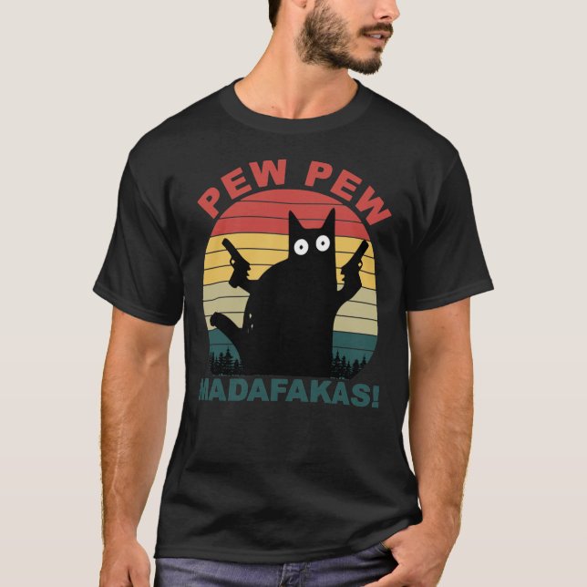 Camiseta Amantes de gatos divertidos, pew pew madafakas gat (Anverso)