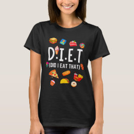 Camiseta Amantes de la Comida Divertida D.I.E.T