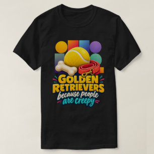 Camiseta Amantes de los Golden Retriever porque la gente es