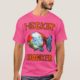 Camiseta Amantes de los peces gordos Heckin' Chonker Funny