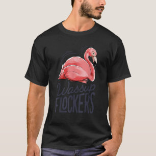 Camiseta Amantes de Wassup Flamingo Rosa Amantes Graciosos 