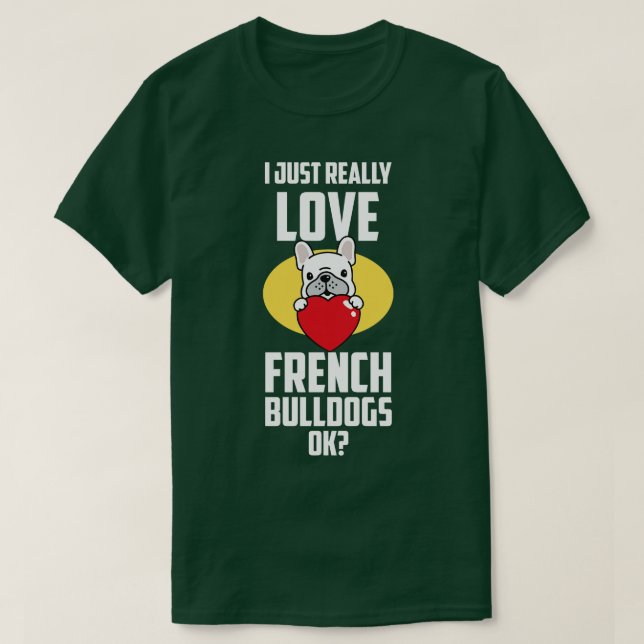 Camiseta Amantes del Bulldog francés gracioso perro de rega (Diseño del anverso)