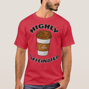 Camiseta Amantes del café altamente cafeinado 1