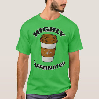 Camiseta Amantes del café altamente cafeinado 4