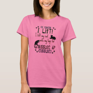 Camiseta ¡Amantes del gato! ¡Levanto mi gato!
