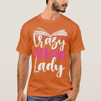 Camiseta Amantes del Libro Loco Lady Bookworm