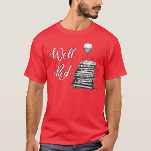 Camiseta Amantes del vino de mujeres BIEN ROJO Divertido cl