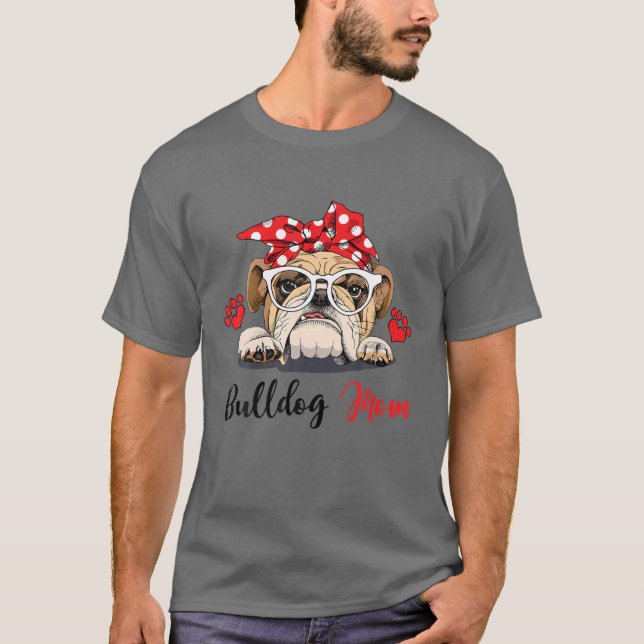 Camiseta Amantes divertidos de Bulldog de bulldog Mamá (Anverso)