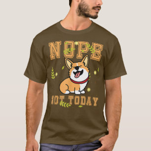 Camiseta Amantes divertidos de los perros no es que hoy en 