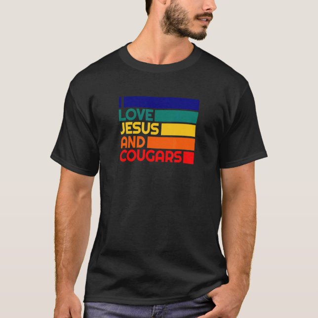 Camiseta Amar A Jesús Y A Los Cougars Madurar Mujer Cougar  (Anverso)