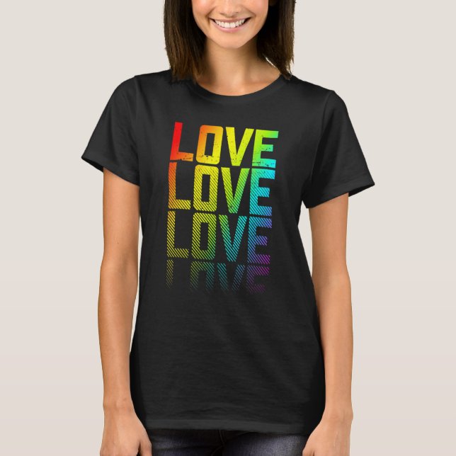 Camiseta Amar a Lgbtq+ Orgullo Gay Arcoiris Mensajes de tex (Anverso)