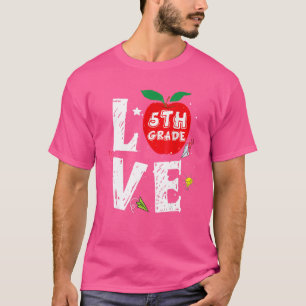 Camiseta Amar a los estudiantes de 5º grado de educación de