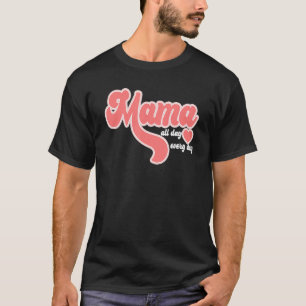 Camiseta Amar A Mamá Mamá Mamá Vida Divertido Día De La Mad