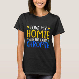 Camiseta Amar A Mi Homie Con El Cromo Extra