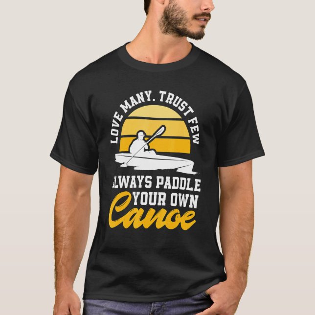 Camiseta Amar a muchos pocos confía en que siempre remar tu (Anverso)