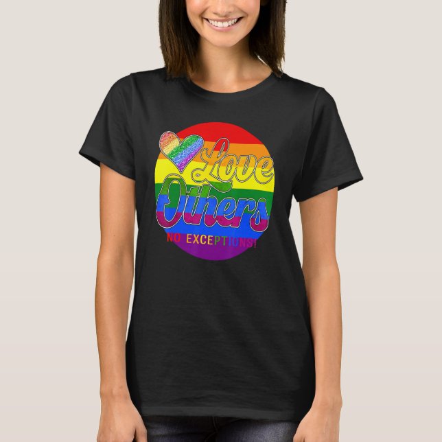 Camiseta Amar a otros No Excepciones Orgullo Gay Lesbia Arc (Anverso)