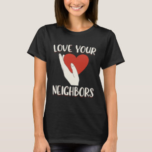 Camiseta Amar A Sus Vecinos La Voluntad De La Biblia De Dio
