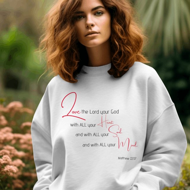 Camiseta Amar a tu Dios Verso de la Biblia Sudadera Cristia (Subido por el creador)