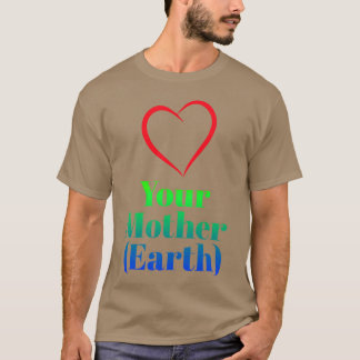 Camiseta Amar a tu madre Tierra retro