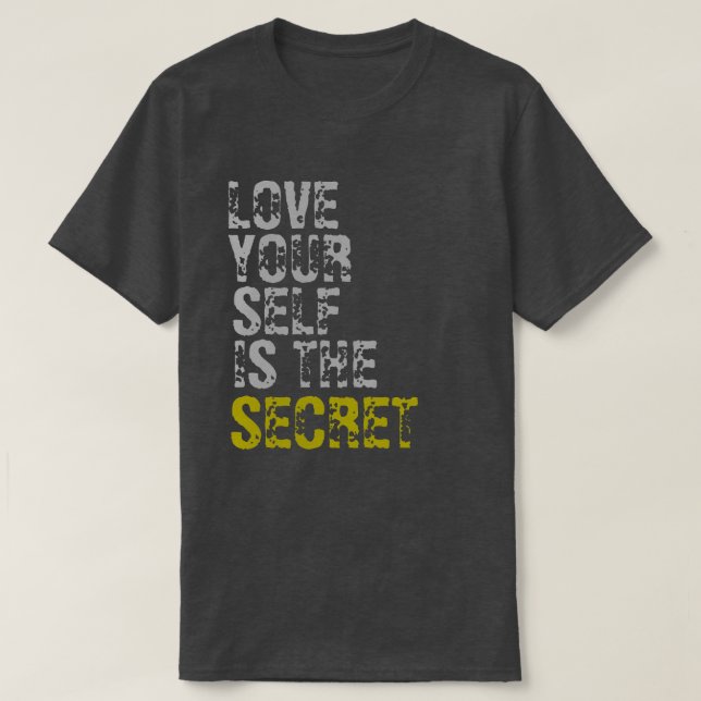 CAMISETA AMAR A TU SÍ MISMO ES EL SECRETO (Diseño del anverso)