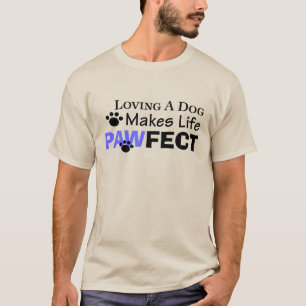 Camiseta Amar a un perro hace que la vida sea un regalo par