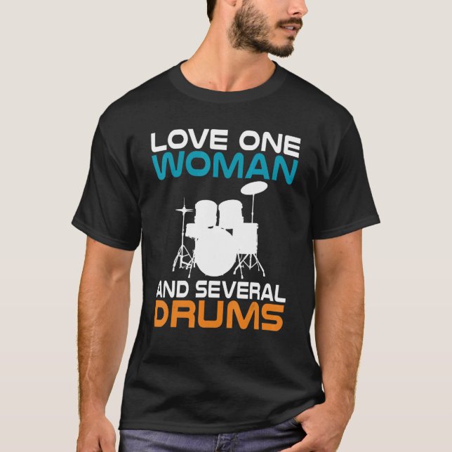Camiseta Amar A Una Mujer Y Varios Tambores Pareja Tambores (Anverso)