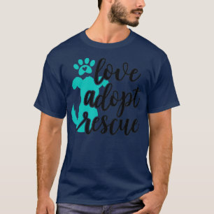 Camiseta Amar Adoptar el Rescate - El Propietario del Masco